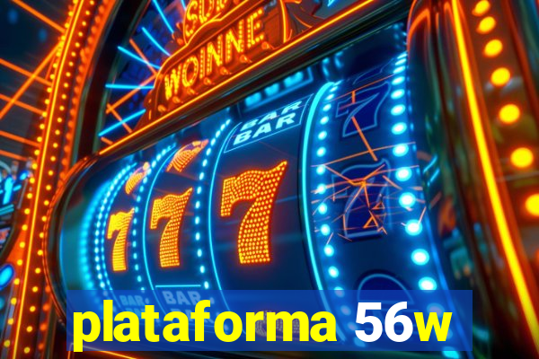 plataforma 56w